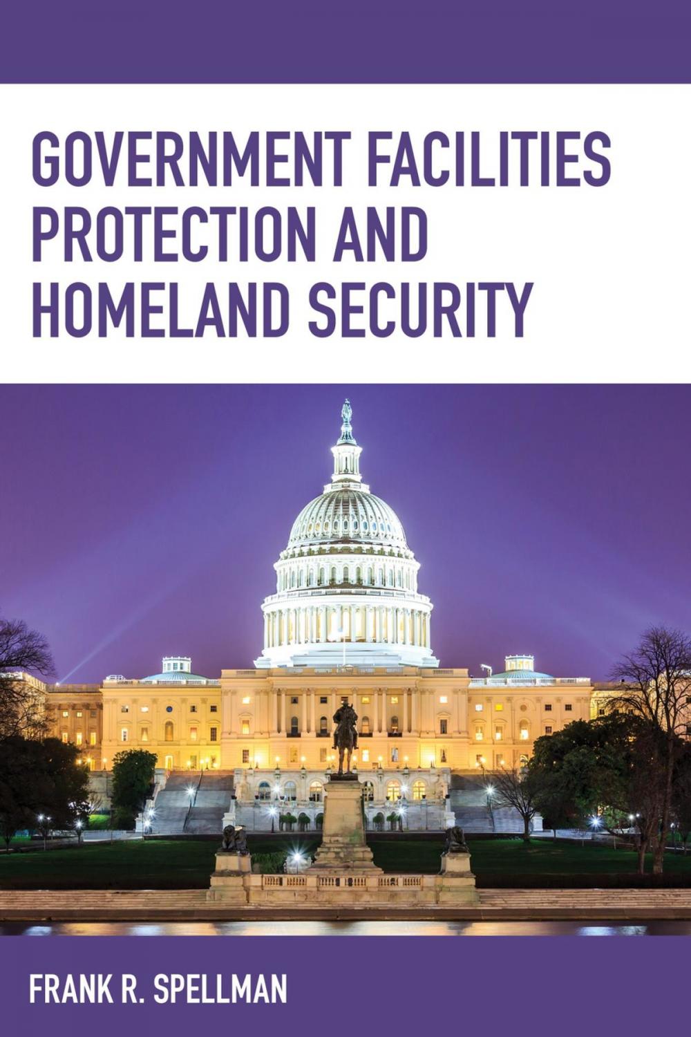 Big bigCover of Government Facilities Protection and Homeland Security