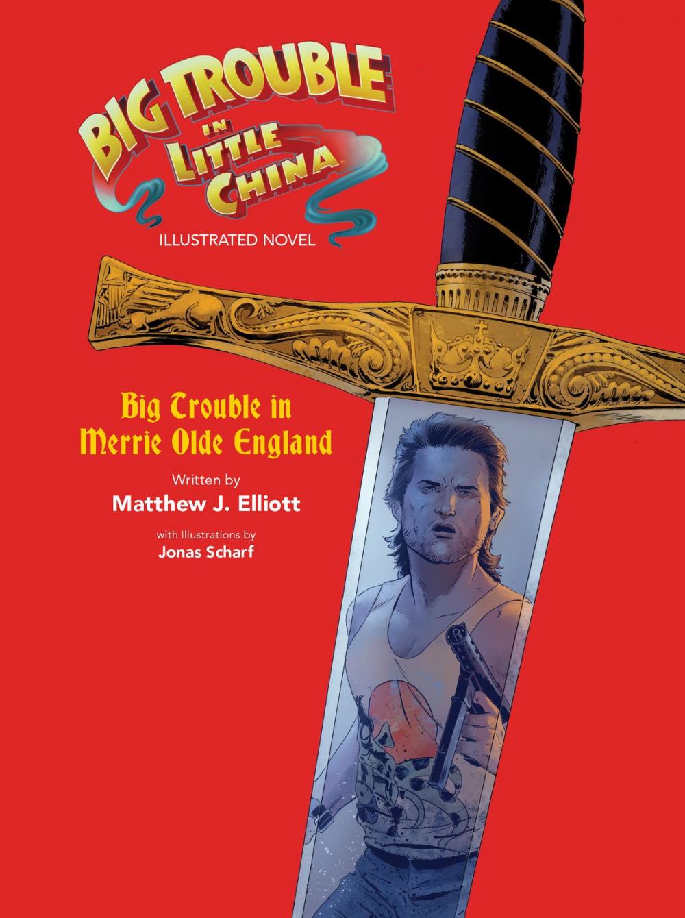 Big bigCover of Big Trouble in Little China: Big Trouble in Merrie Olde England Novel