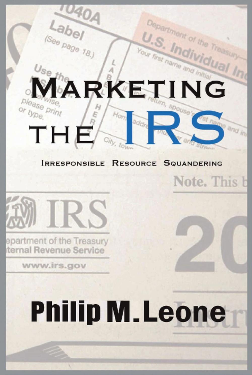 Big bigCover of Marketing the IRS