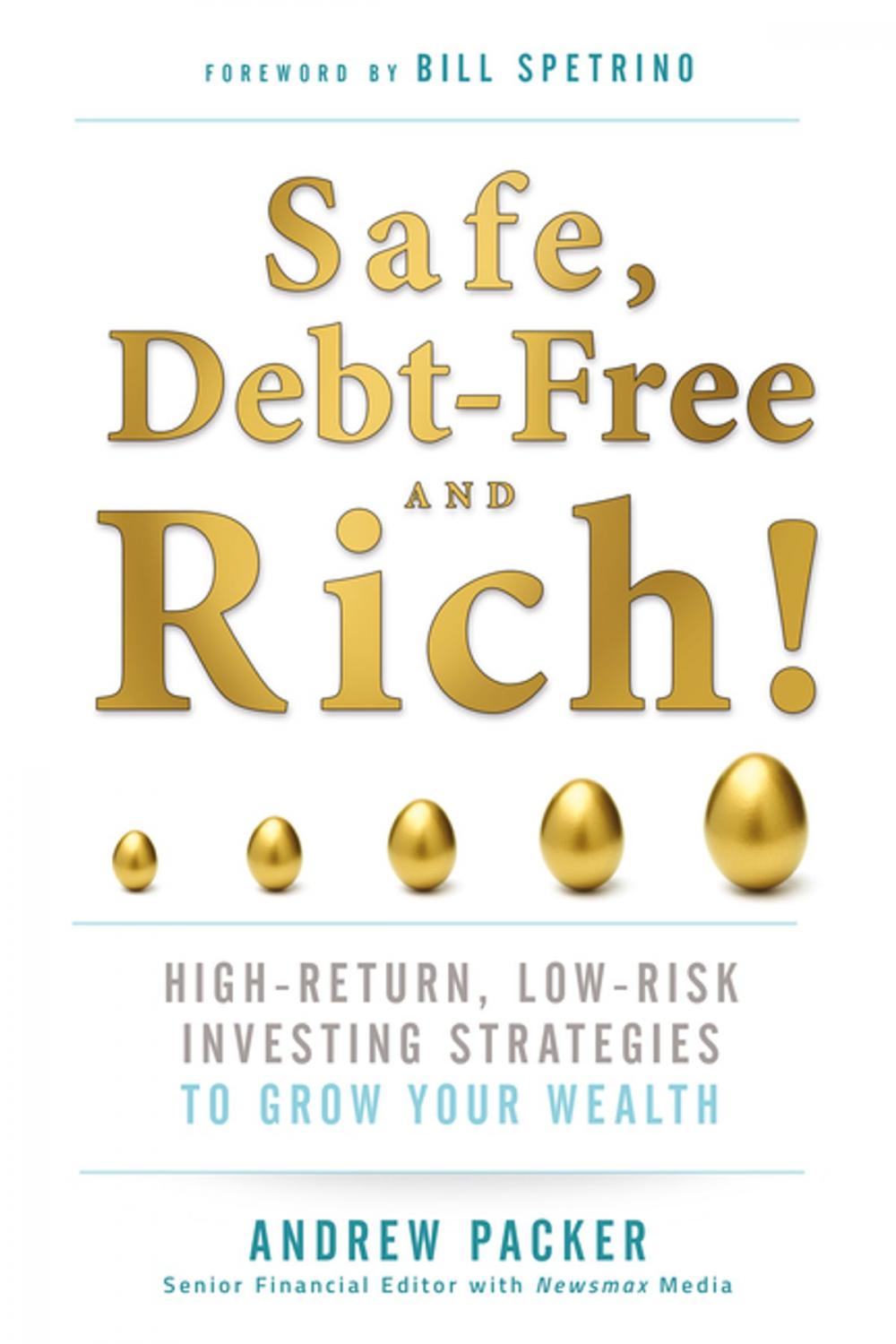 Big bigCover of Safe, Debt-Free, and Rich!