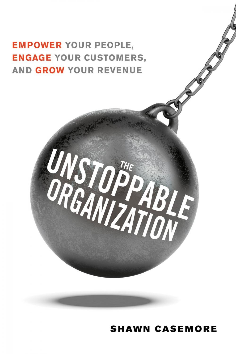 Big bigCover of The Unstoppable Organization