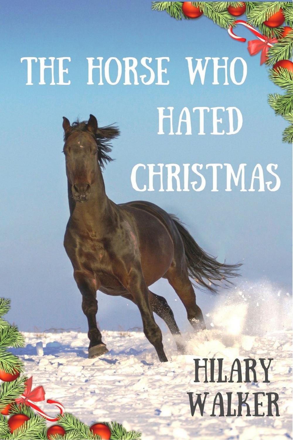 Big bigCover of The Horse Who Hated Christmas