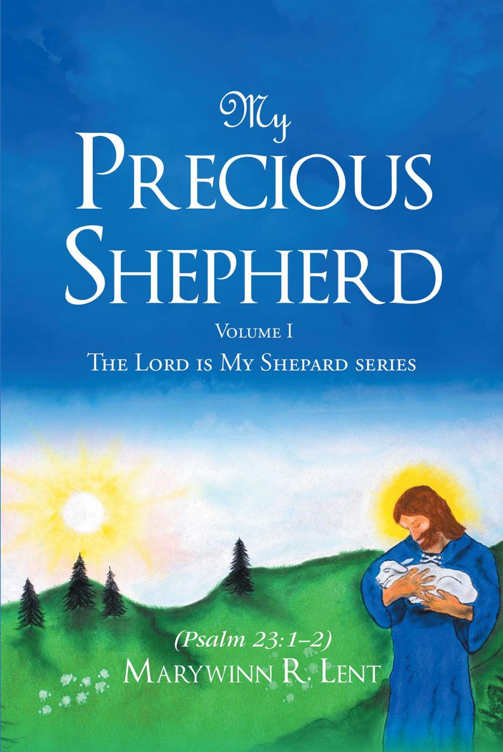 Big bigCover of My Precious Shepherd (Psalm 23:1–2)