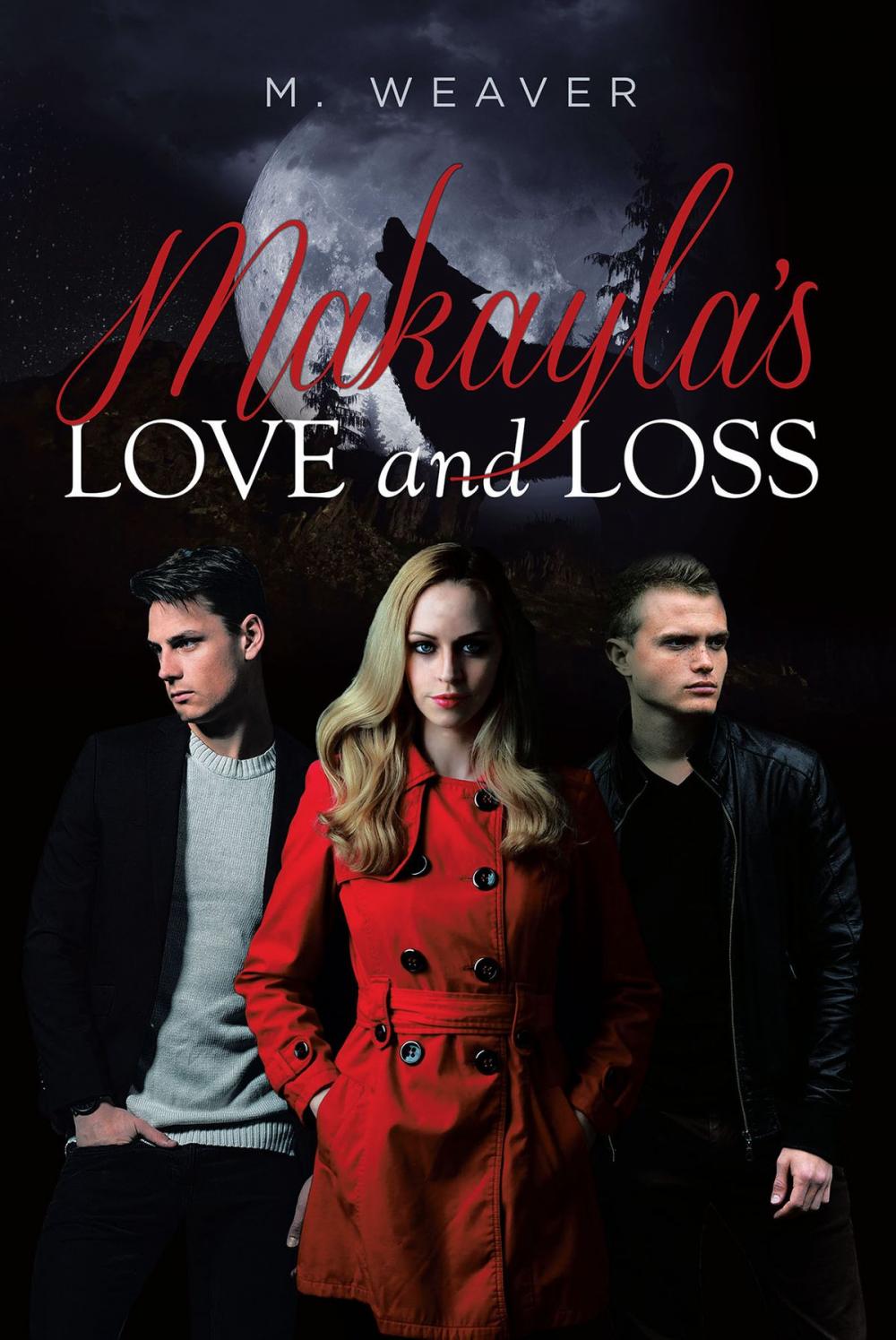 Big bigCover of Makayla's Love and Loss