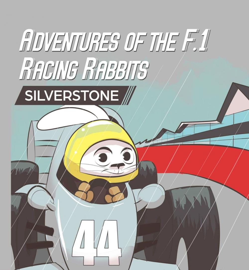 Big bigCover of Adventures Of The F.1 Racing Rabbits Silverstone