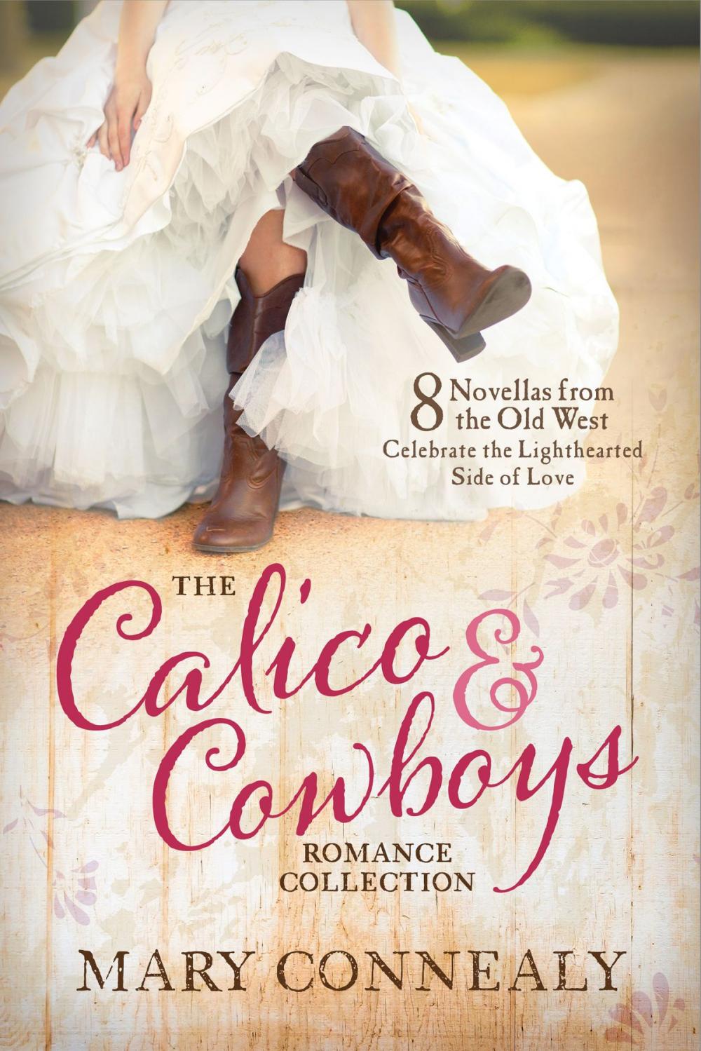 Big bigCover of The Calico and Cowboys Romance Collection