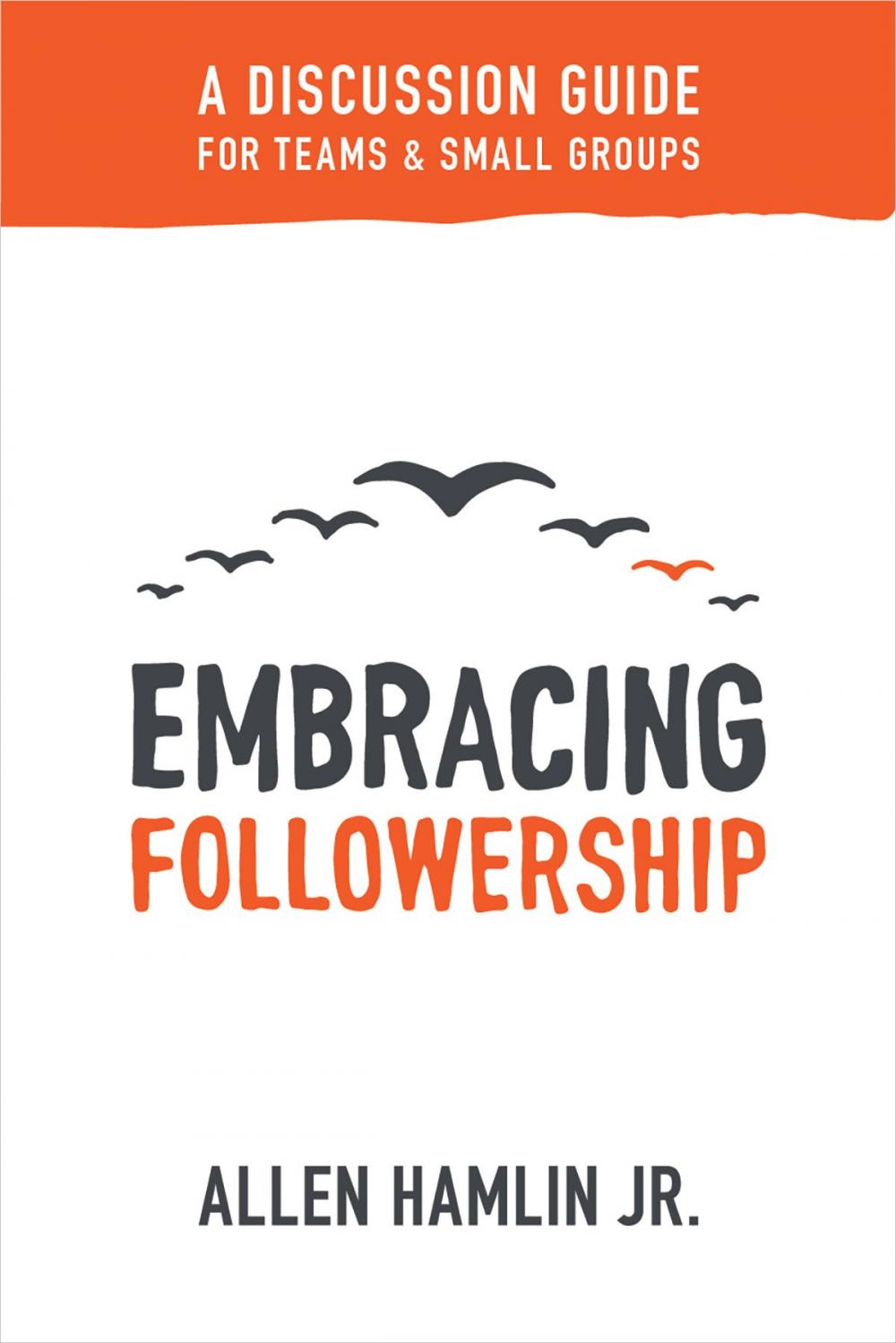 Big bigCover of Embracing Followership