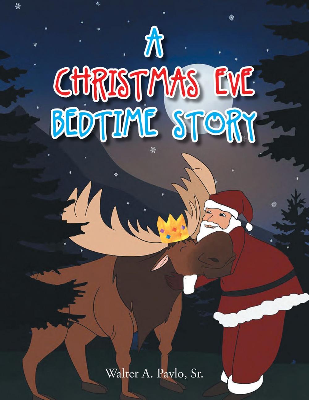 Big bigCover of A Christmas Eve Bedtime Story