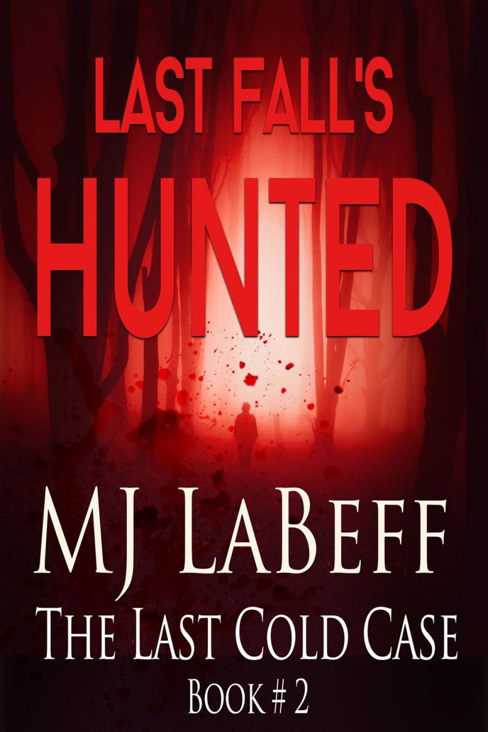 Big bigCover of Last Fall's Hunted