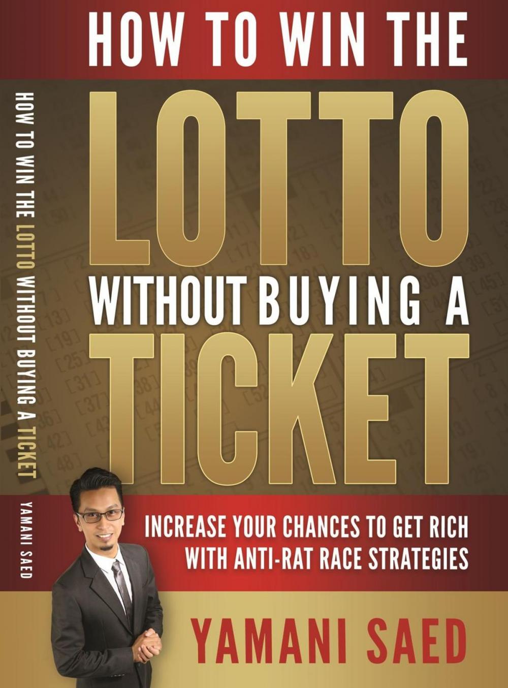 Big bigCover of How To Win The Lotto Without Buying A Ticket