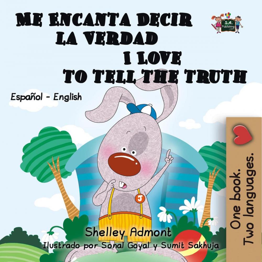 Big bigCover of Me Encanta Decir la Verdad I Love to Tell the Truth (Spanish English Bilingual Edition)