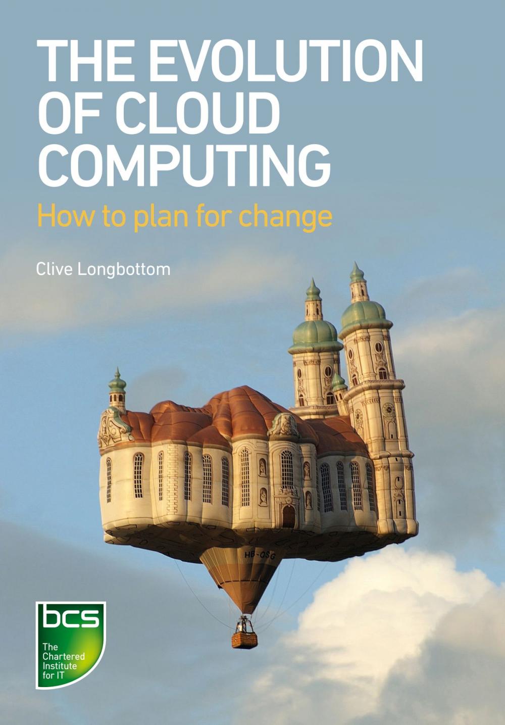 Big bigCover of The Evolution of Cloud Computing