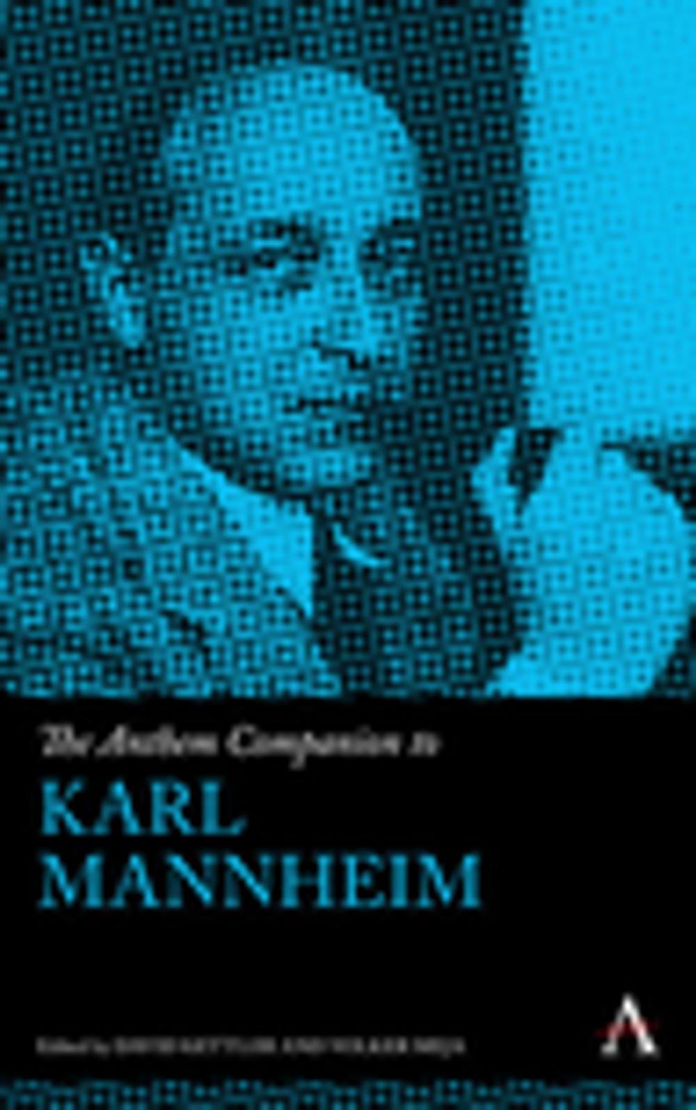 Big bigCover of The Anthem Companion to Karl Mannheim