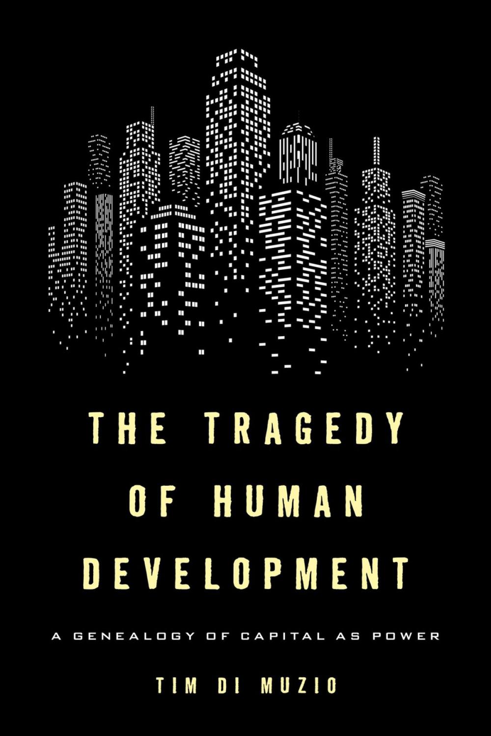 Big bigCover of The Tragedy of Human Development