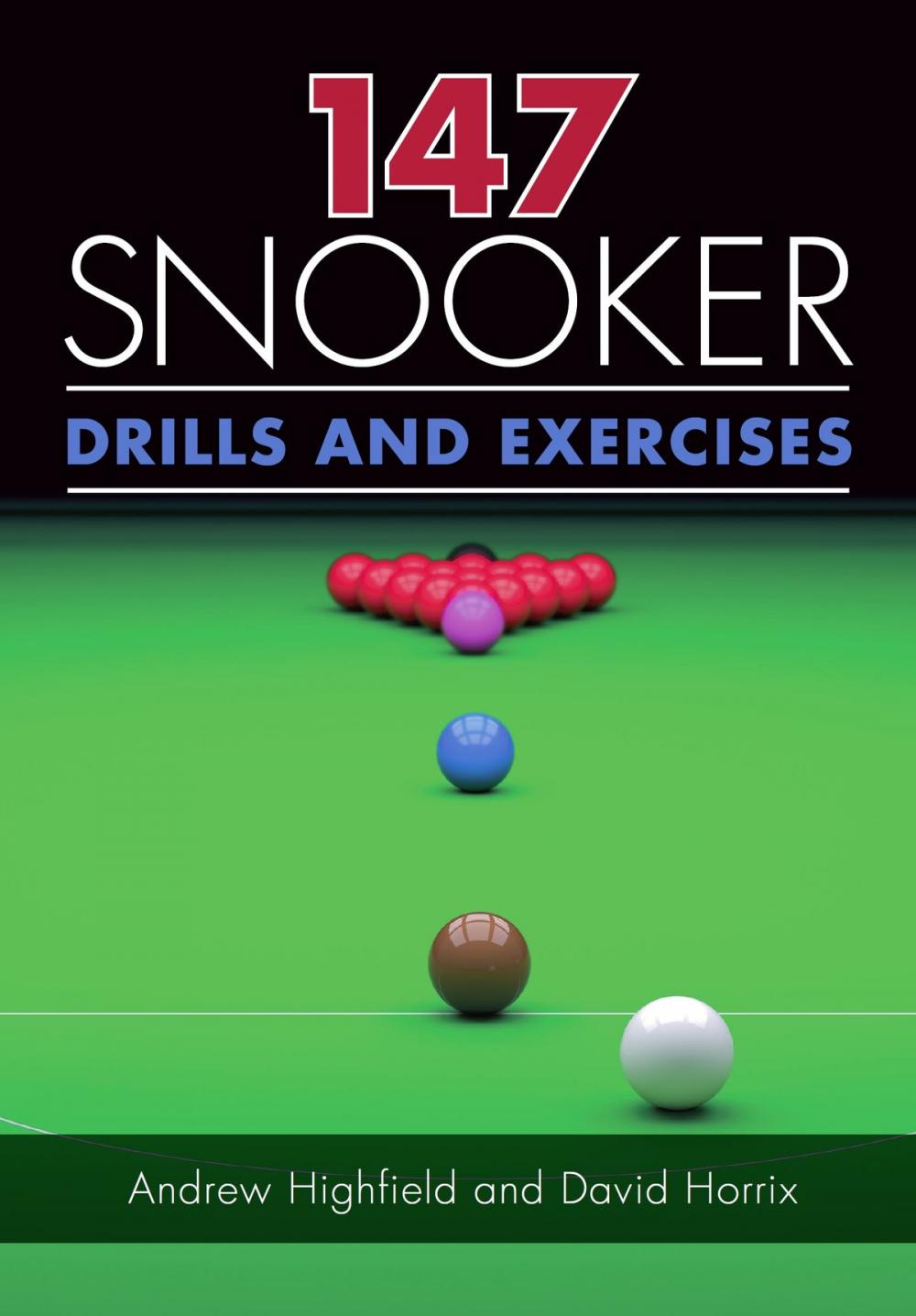 Big bigCover of 147 Snooker Drills and Exercises