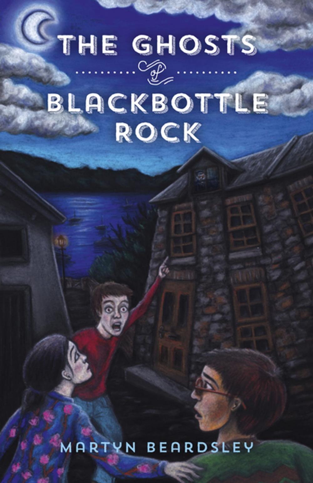 Big bigCover of The Ghosts of Blackbottle Rock