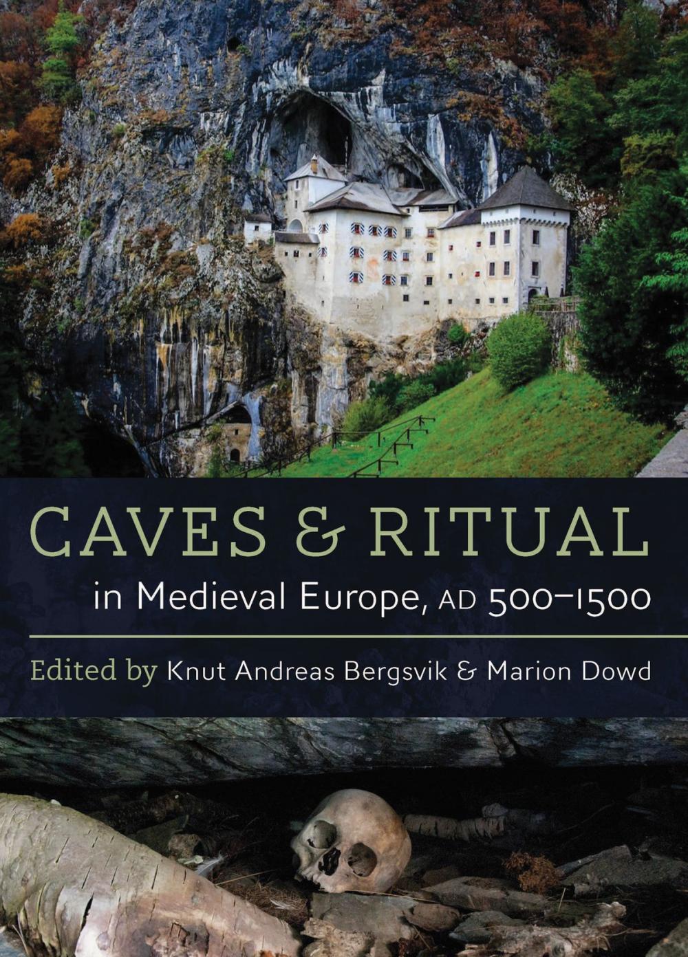 Big bigCover of Caves and Ritual in Medieval Europe, AD 500-1500