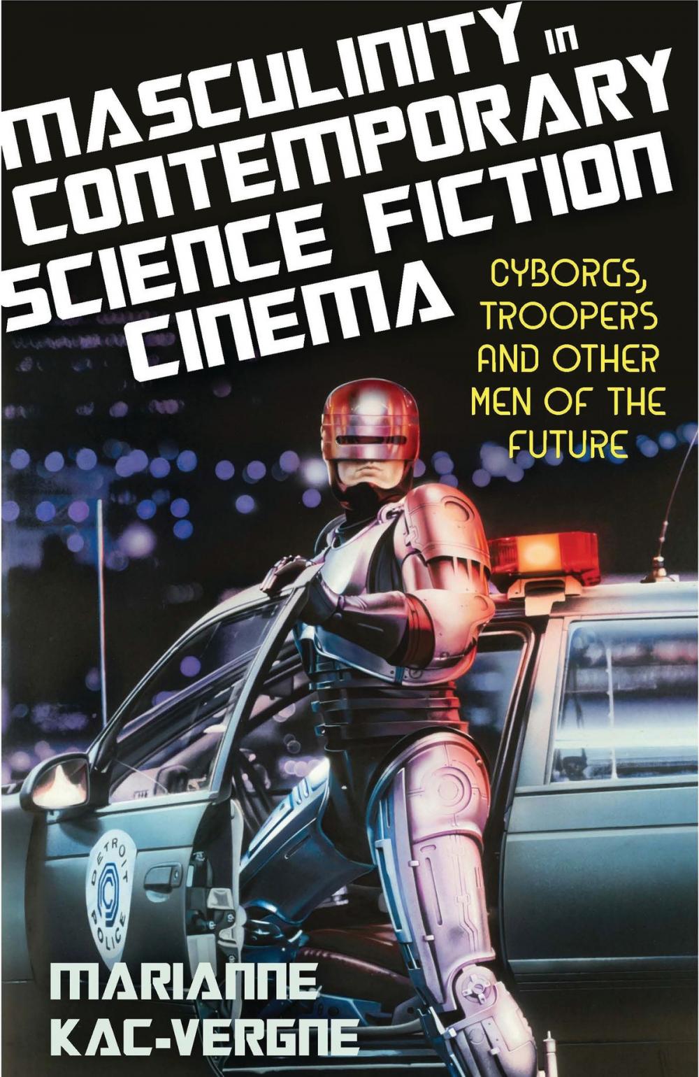 Big bigCover of Masculinity in Contemporary Science Fiction Cinema