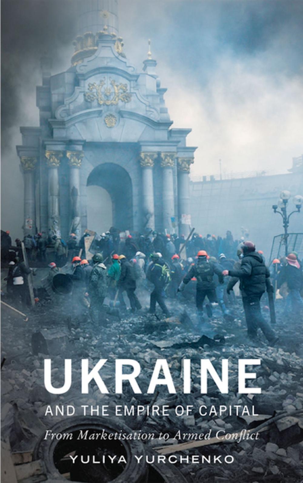 Big bigCover of Ukraine and the Empire of Capital