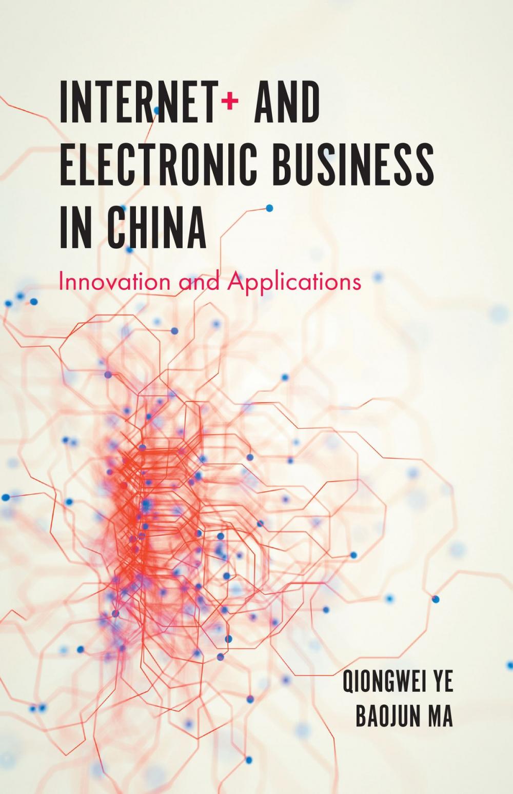 Big bigCover of Internet+ and Electronic Business in China