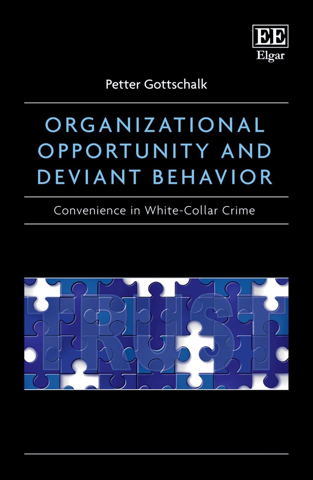 Big bigCover of Organizational Opportunity and Deviant Behavior