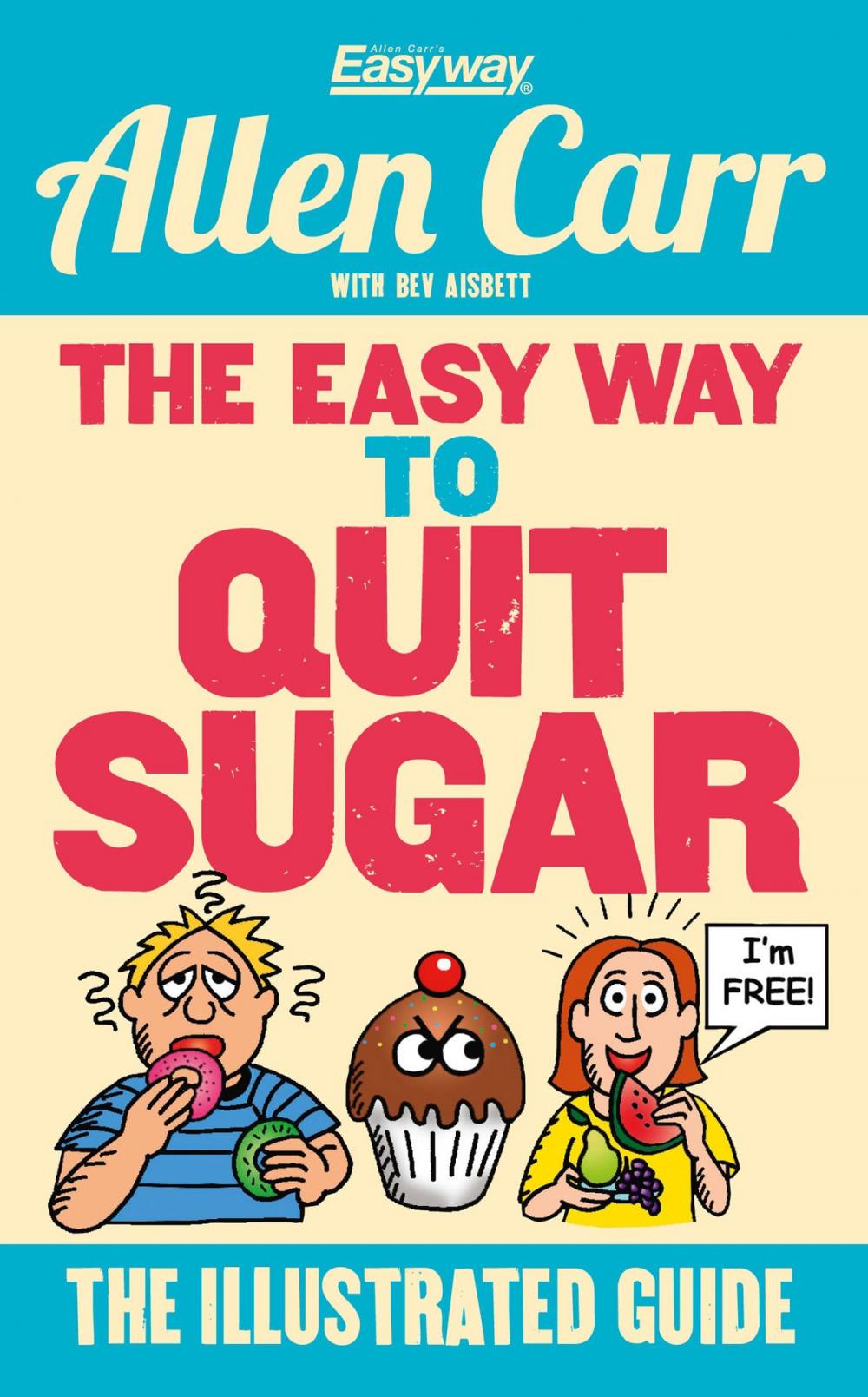 Big bigCover of The Easy Way to Quit Sugar