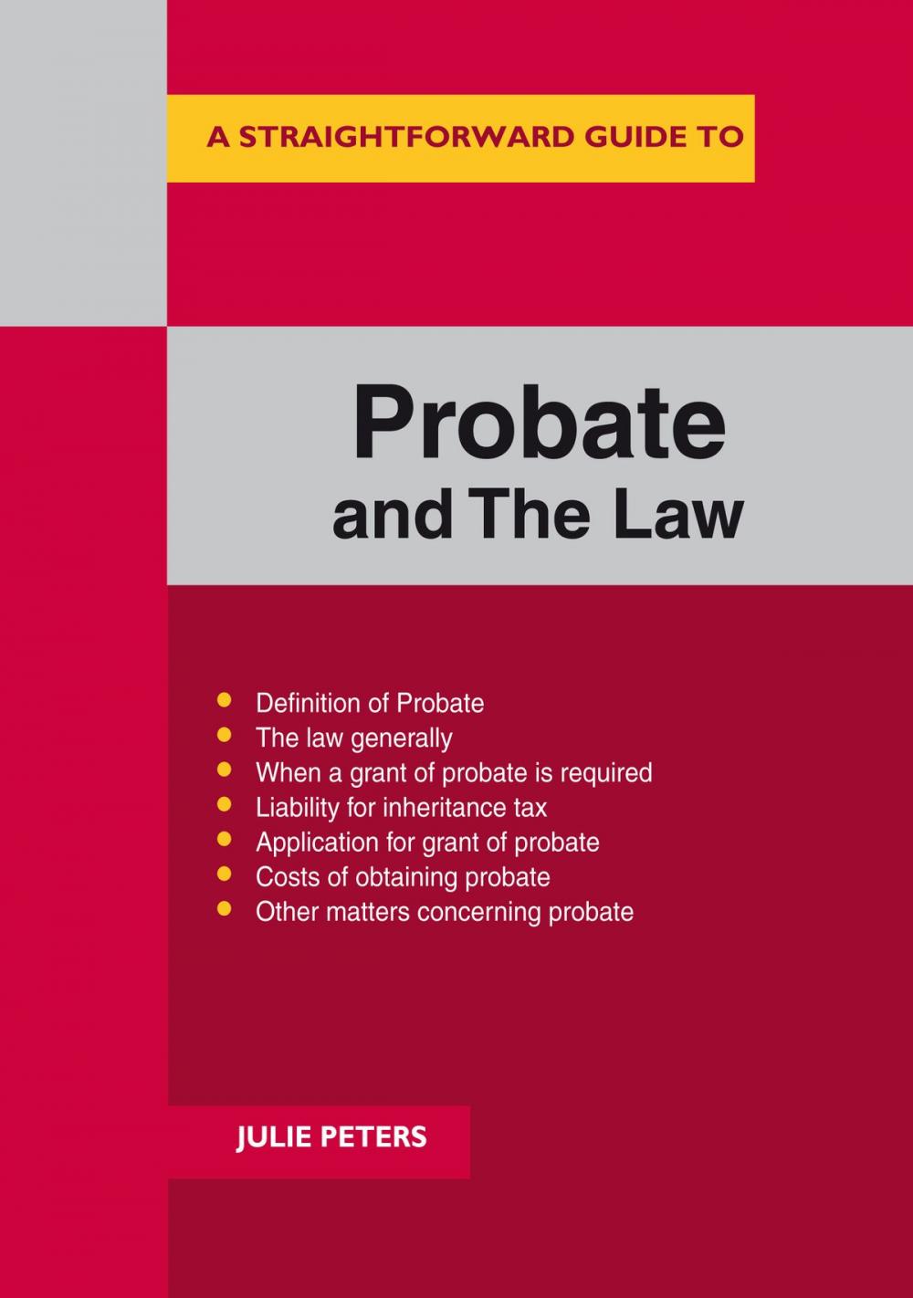 Big bigCover of A Straightforward Guide To The Probate And The Law