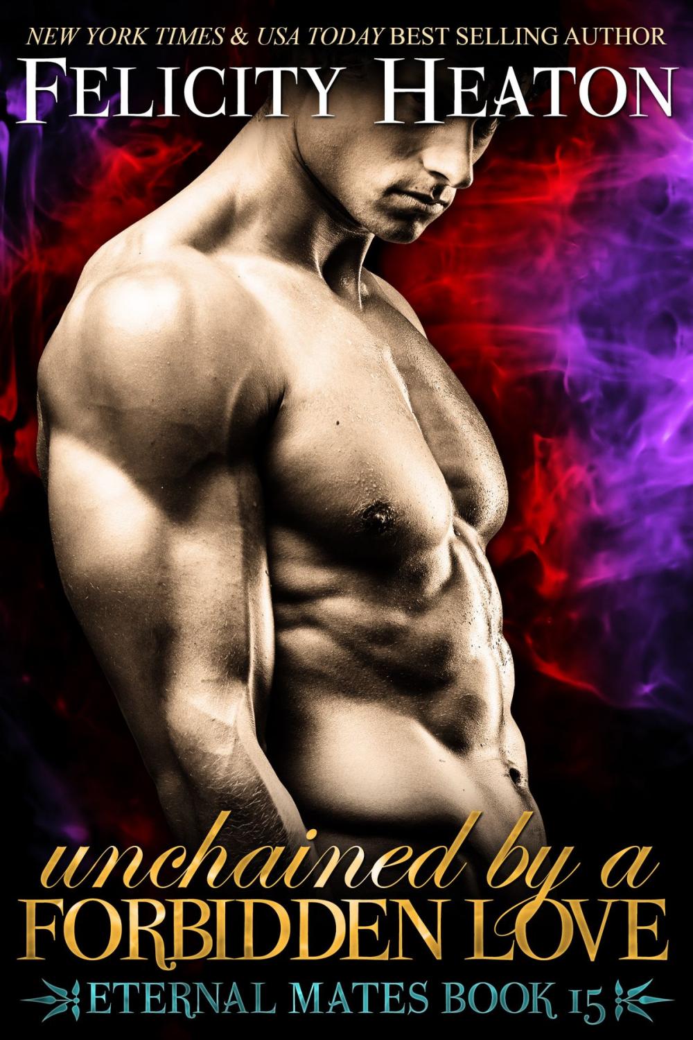 Big bigCover of Unchained by a Forbidden Love (Eternal Mates Romance Series Book 15)