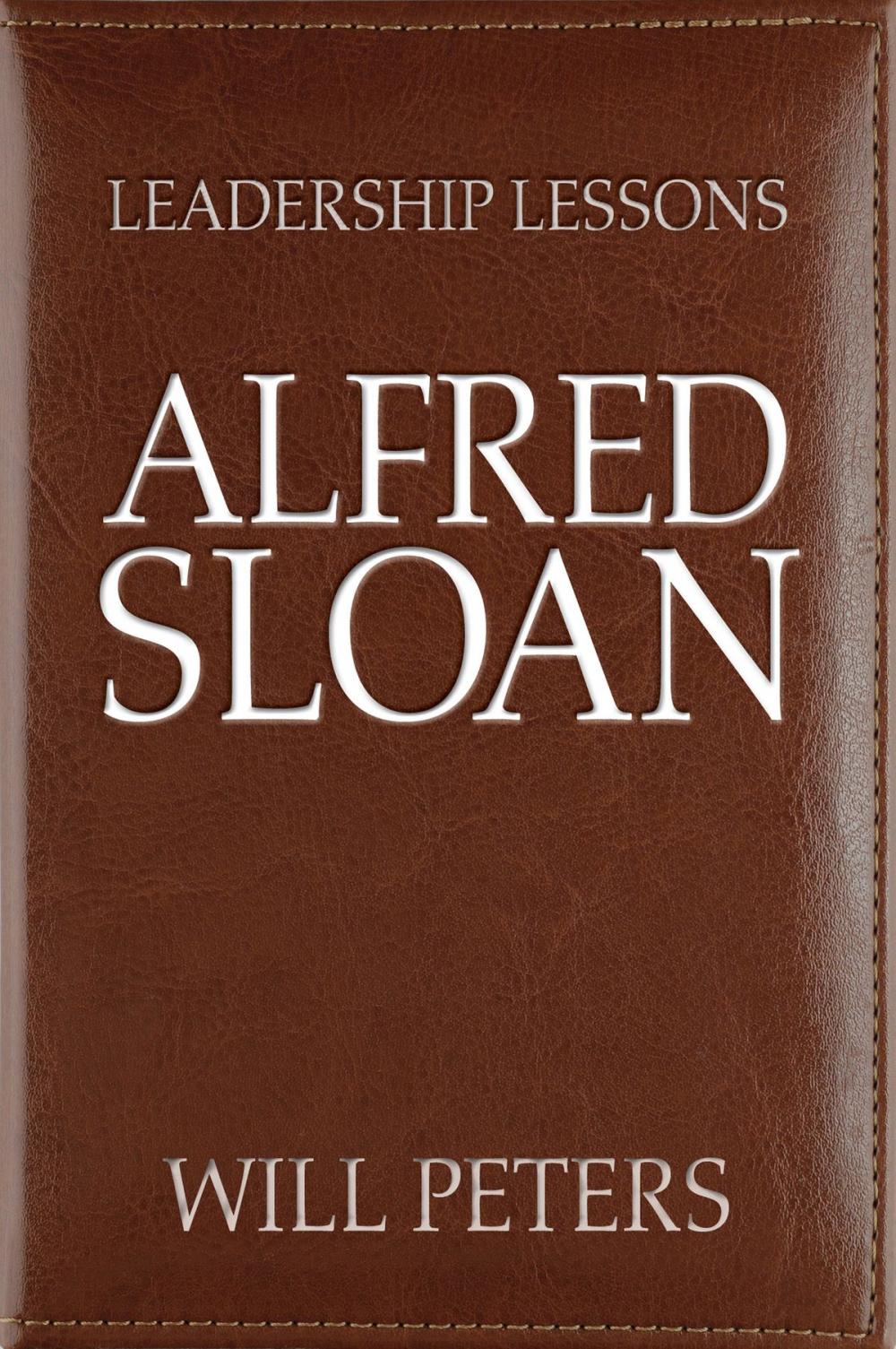 Big bigCover of Leadership Lessons: Alfred Sloan