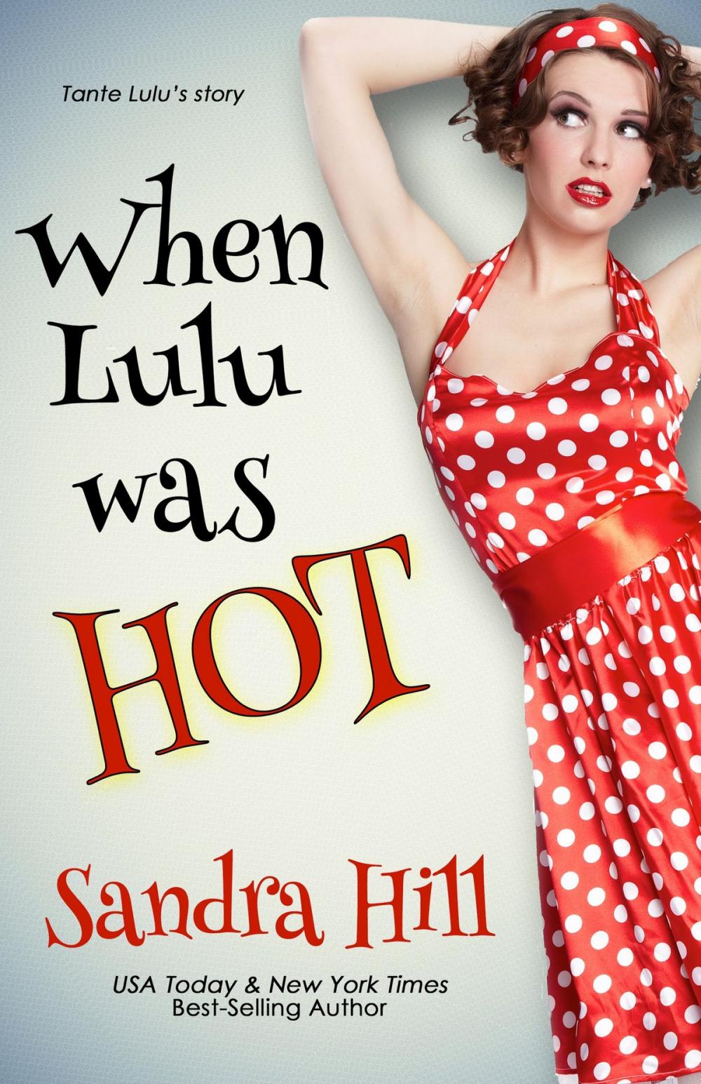 Big bigCover of When Lulu was Hot