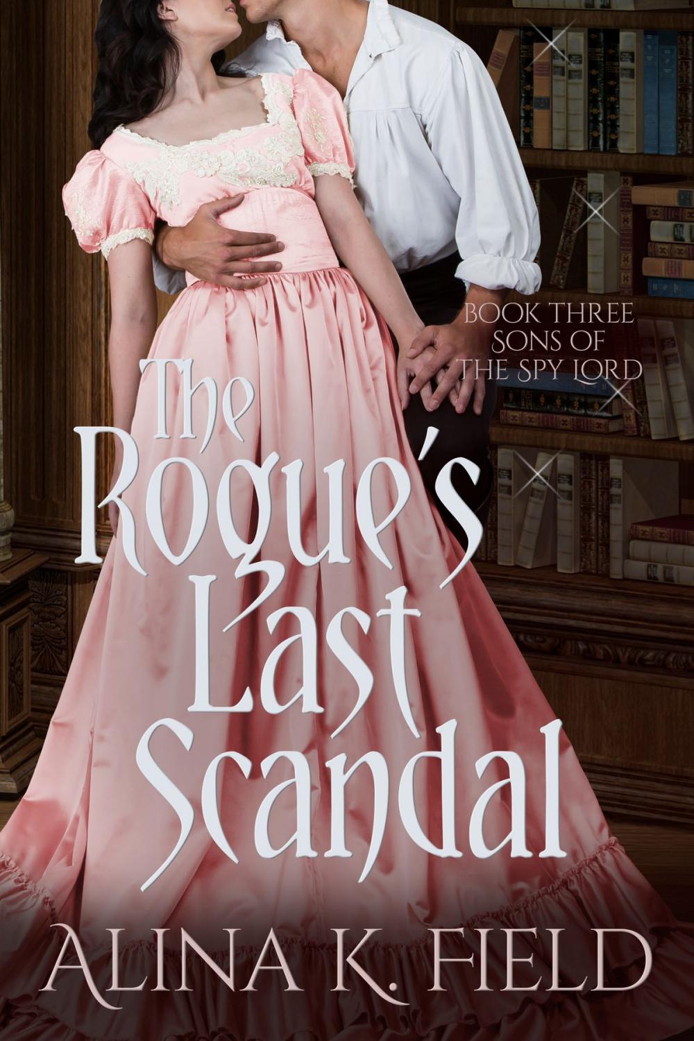 Big bigCover of The Rogue's Last Scandal