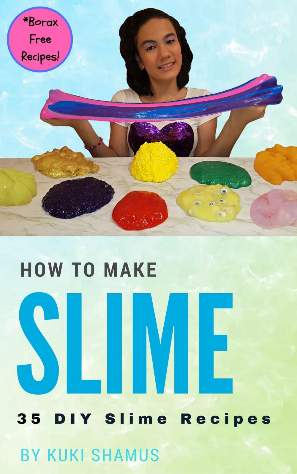 Big bigCover of How to Make Slime