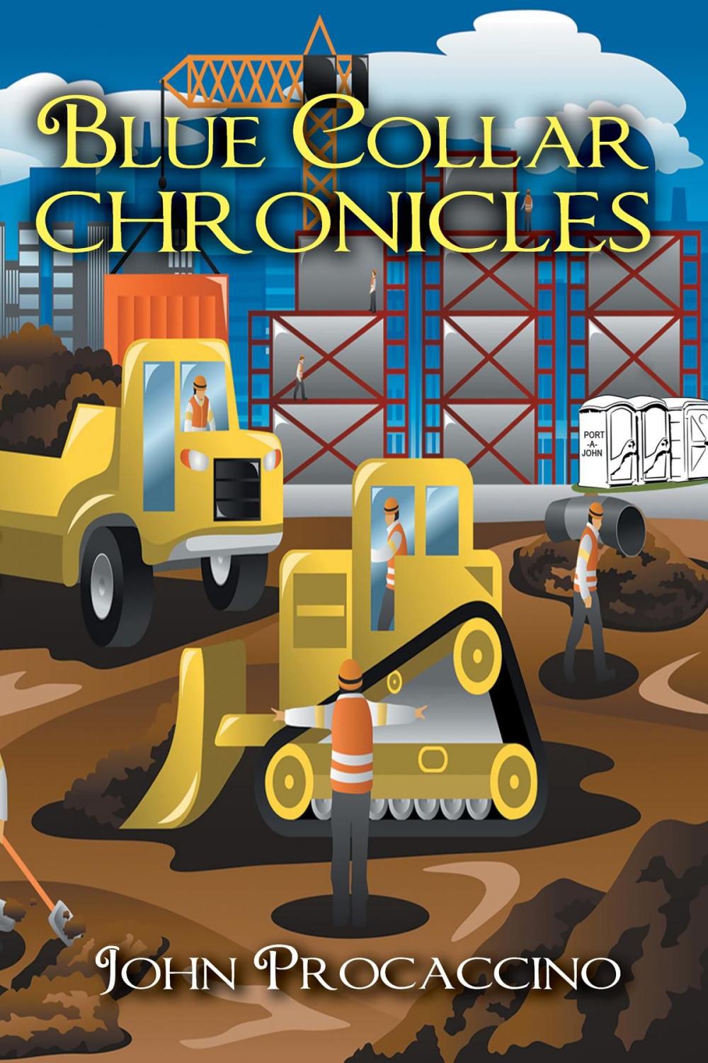 Big bigCover of Blue Collar Chronicles