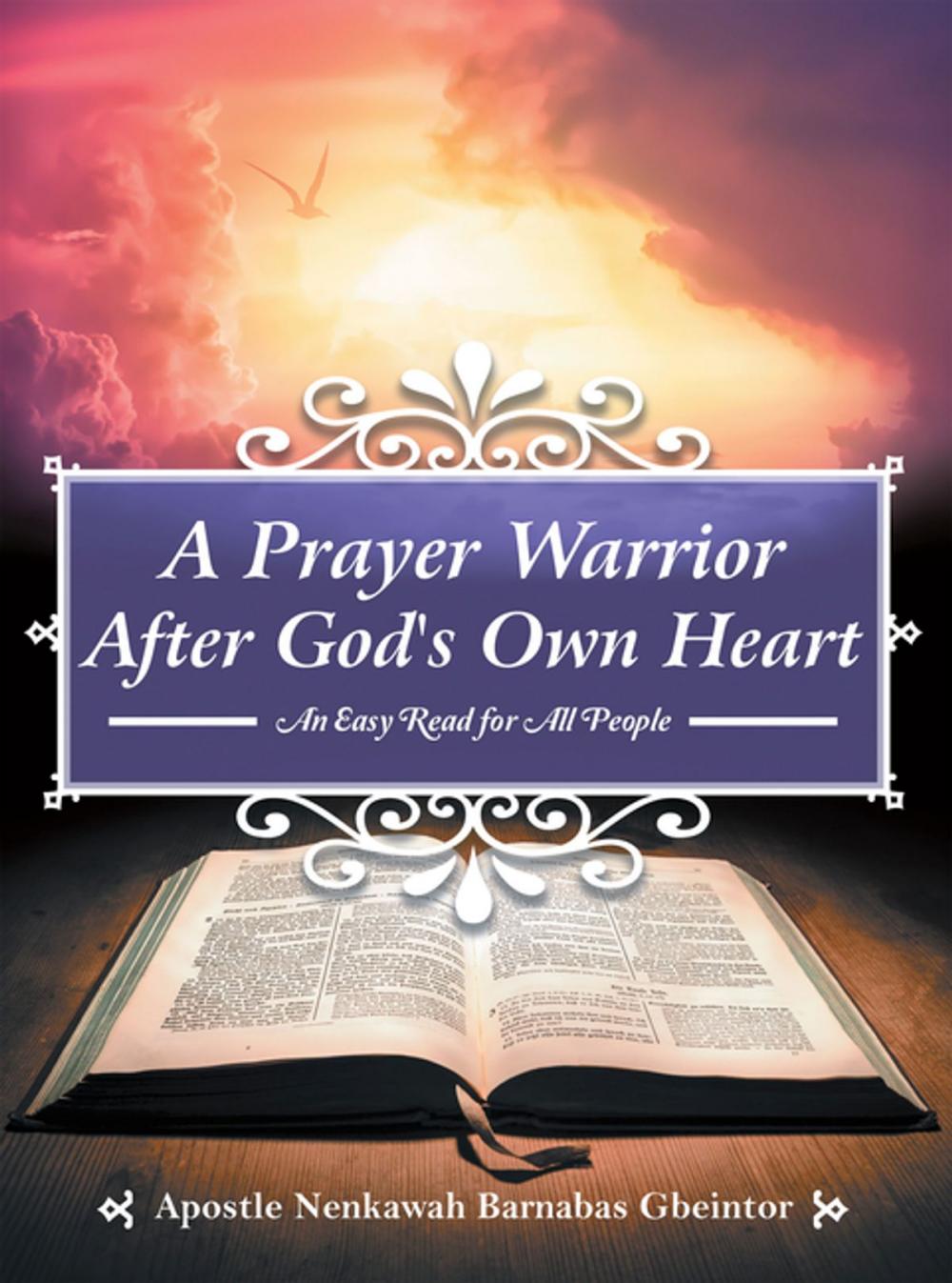 Big bigCover of A Prayer Warrior After God's Own Heart