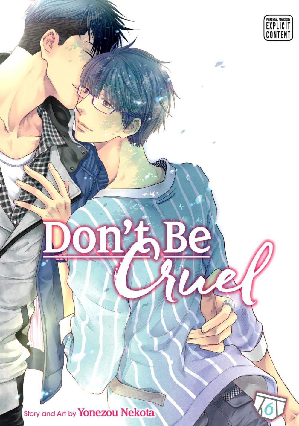 Big bigCover of Don't Be Cruel, Vol. 6 (Yaoi Manga)