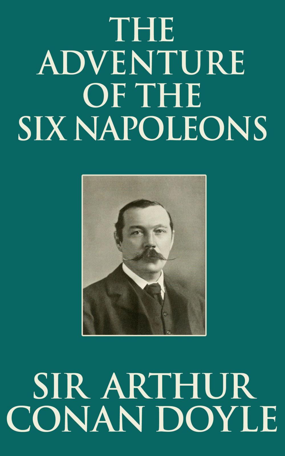 Big bigCover of The Adventure of the Six Napoleons