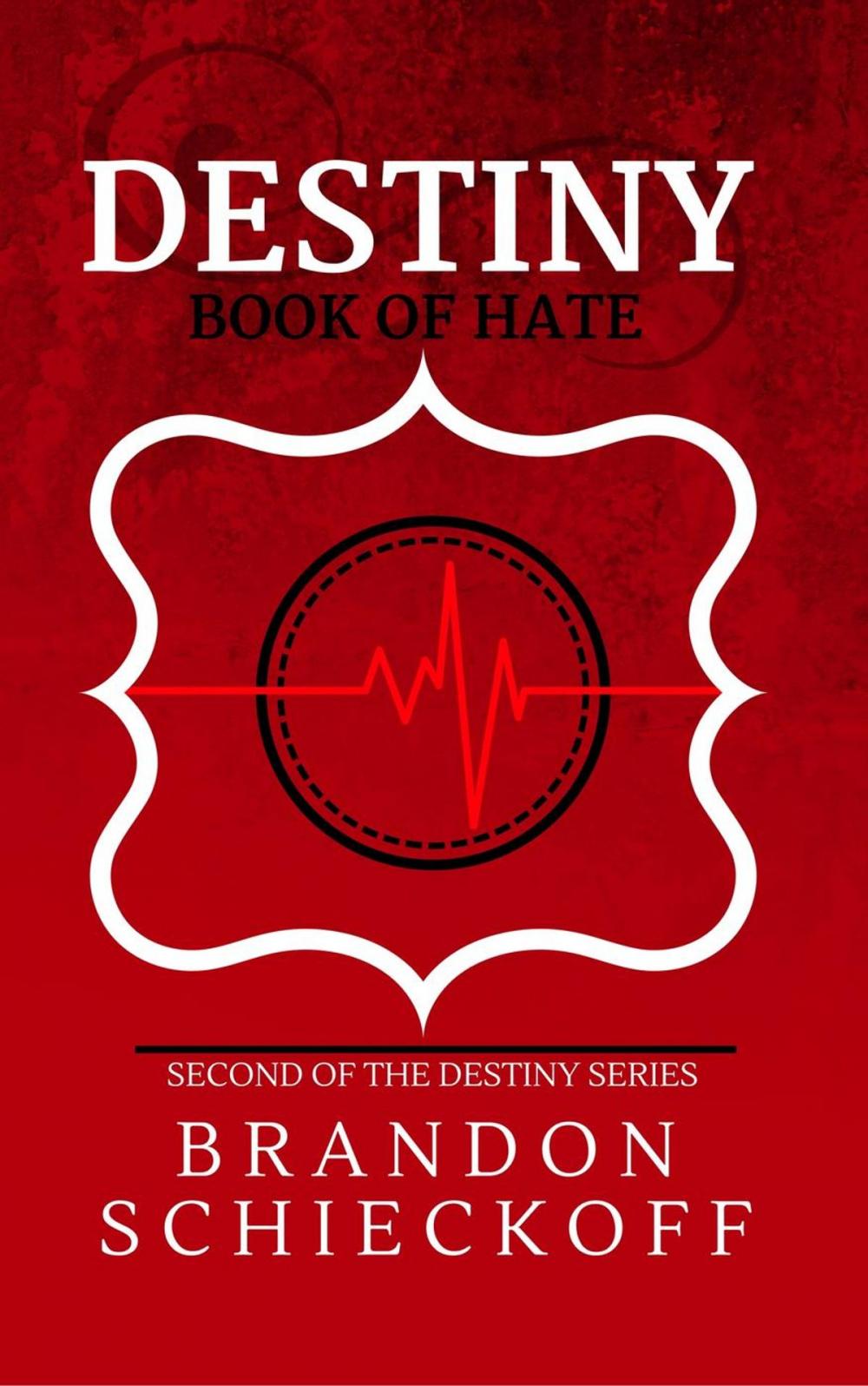 Big bigCover of Destiny: Book of Hate