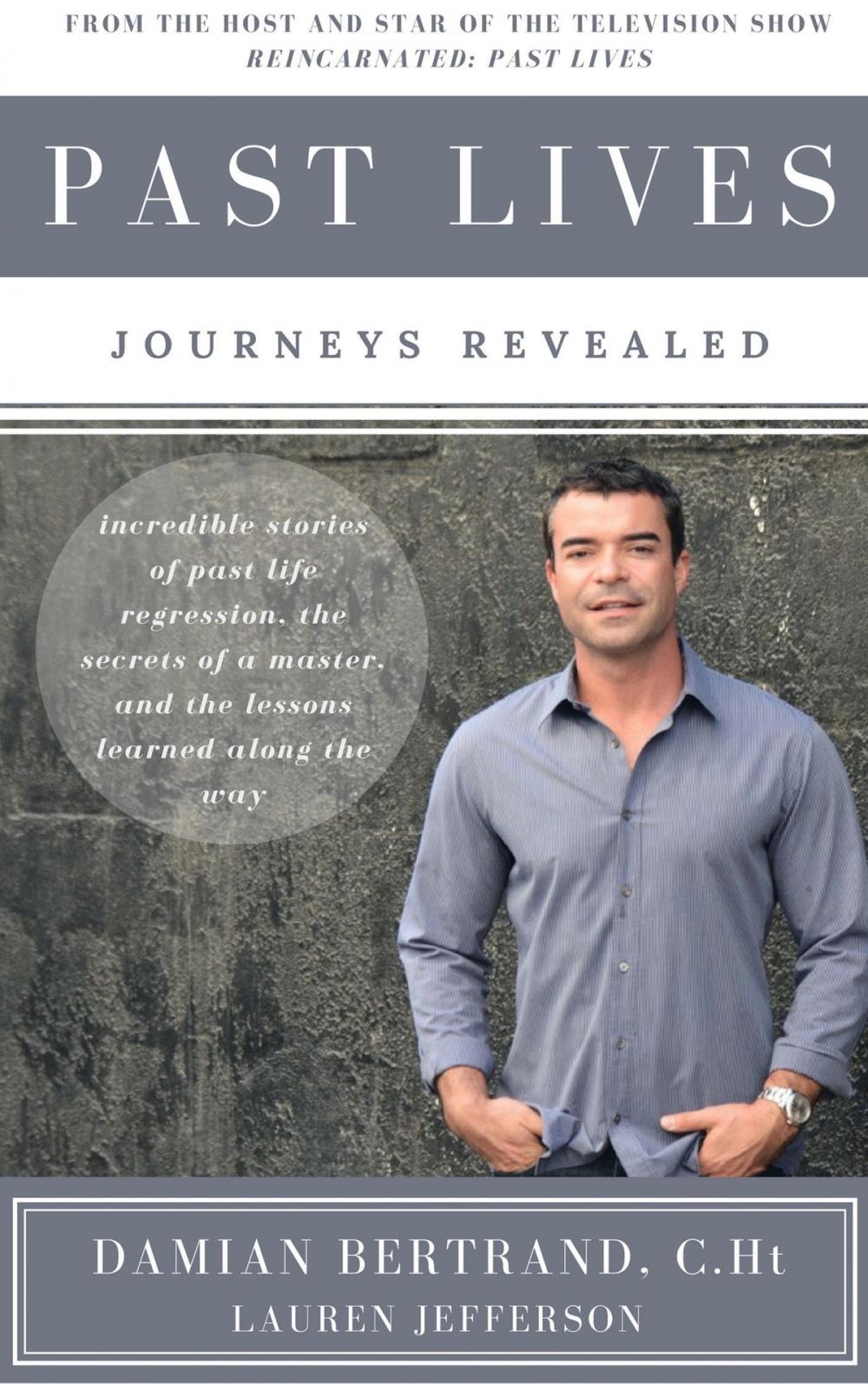 Big bigCover of Past Lives: Journeys Revealed