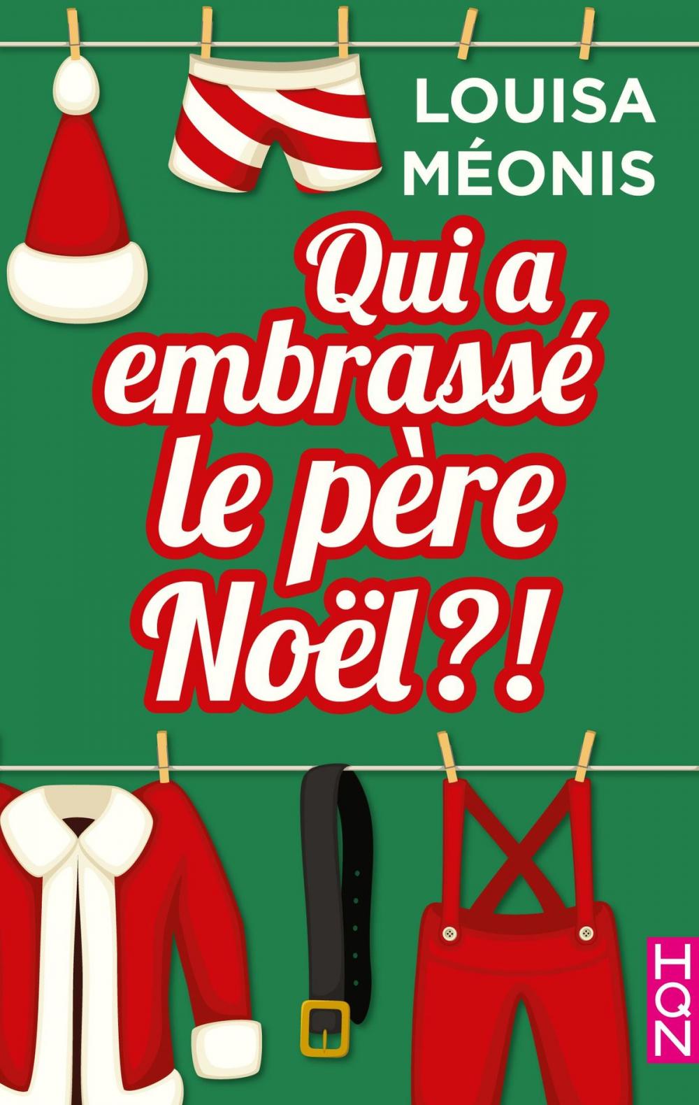 Big bigCover of Qui a embrassé le père Noël ?!