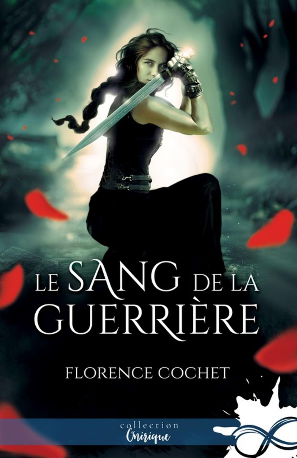 Big bigCover of Le sang de la guerrière