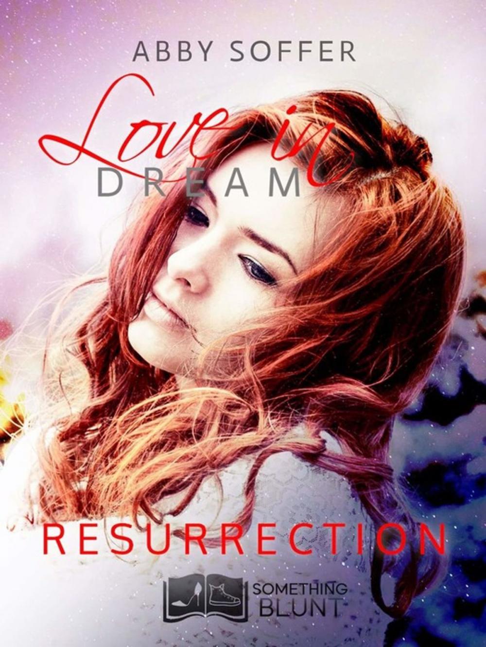 Big bigCover of Love in Dream, tome 4 : Résurrection