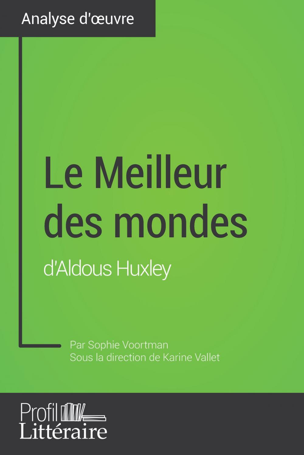 Big bigCover of Le Meilleur des mondes d'Aldous Huxley (Analyse approfondie)