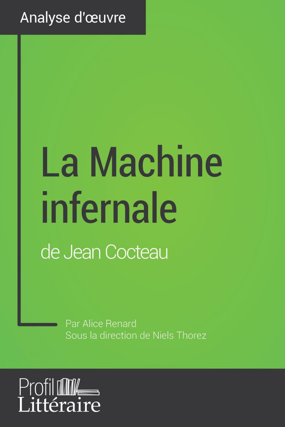 Big bigCover of La Machine infernale de Jean Cocteau (Analyse approfondie)