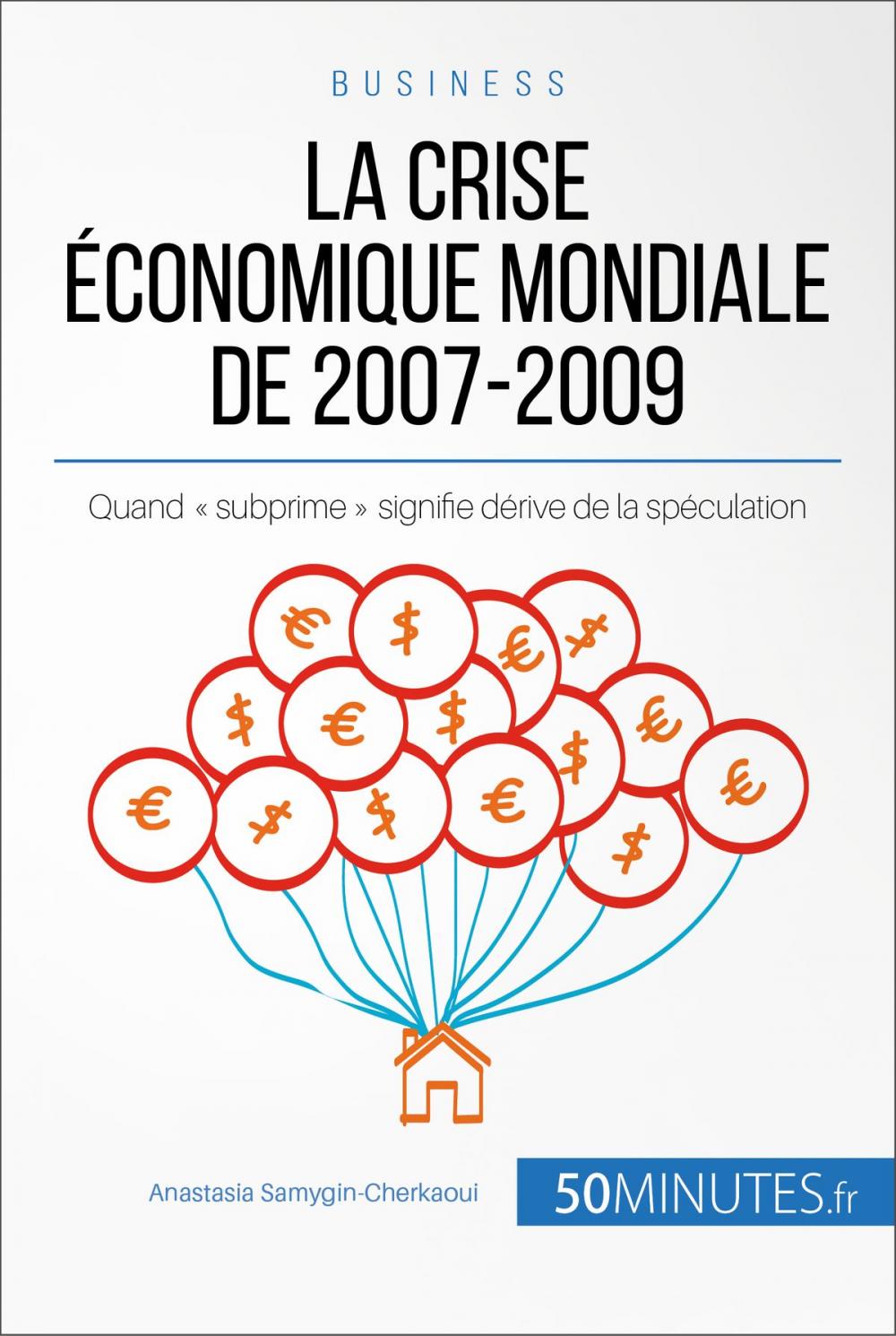 Big bigCover of La crise économique mondiale de 2007-2009