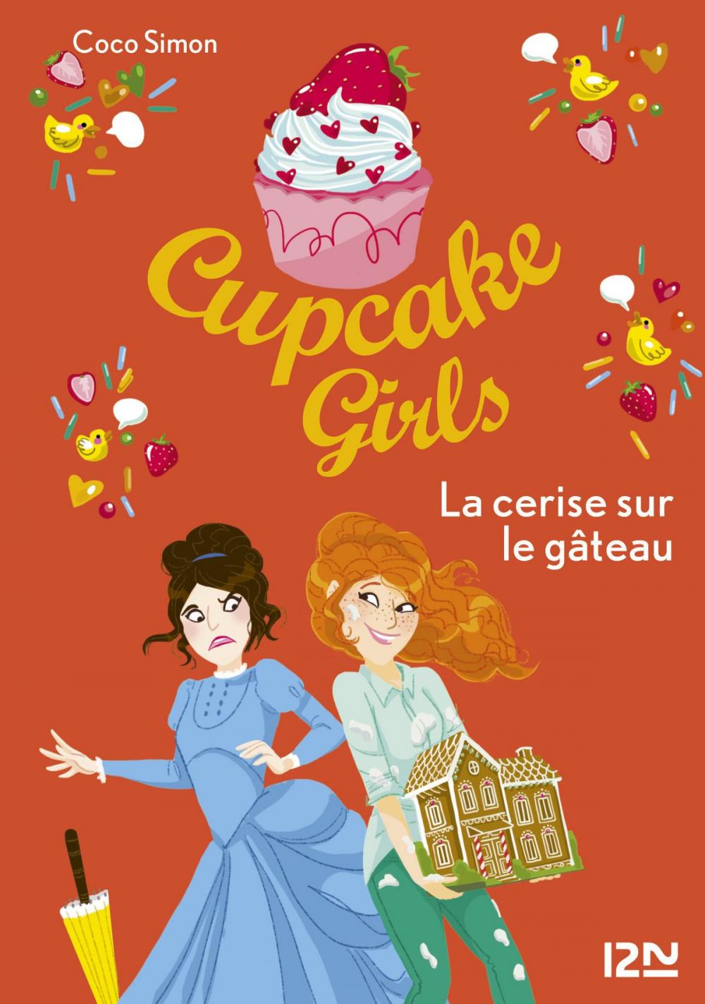 Big bigCover of Cupcake Girls - tome 12 : La cerise sur le gâteau