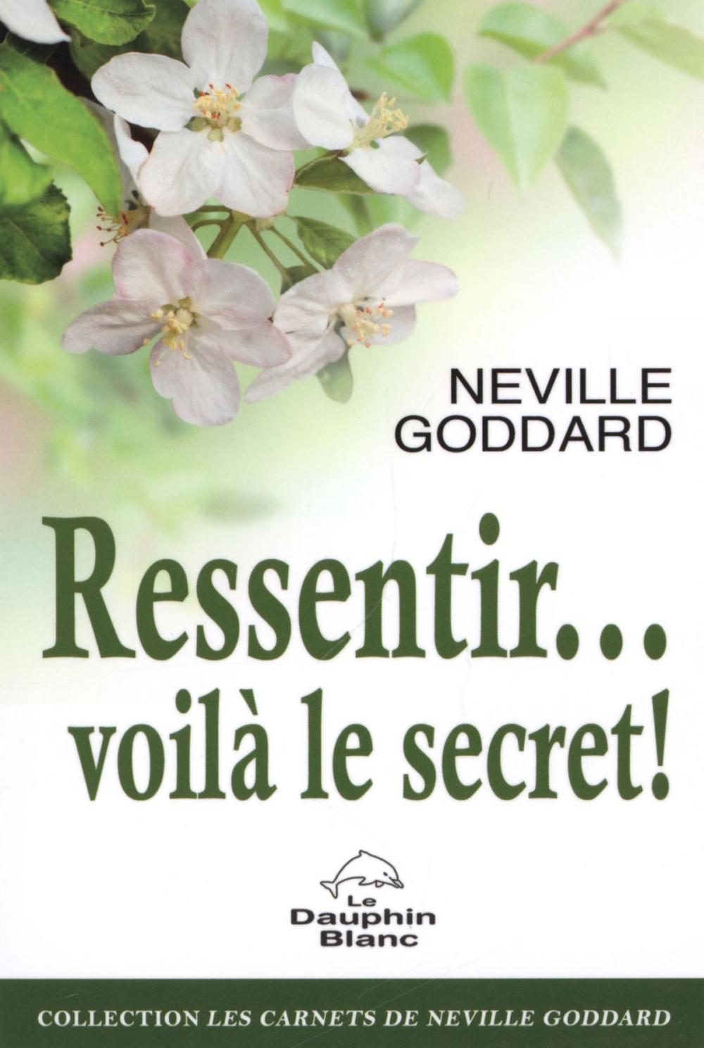 Big bigCover of Ressentir... voilà le secret !