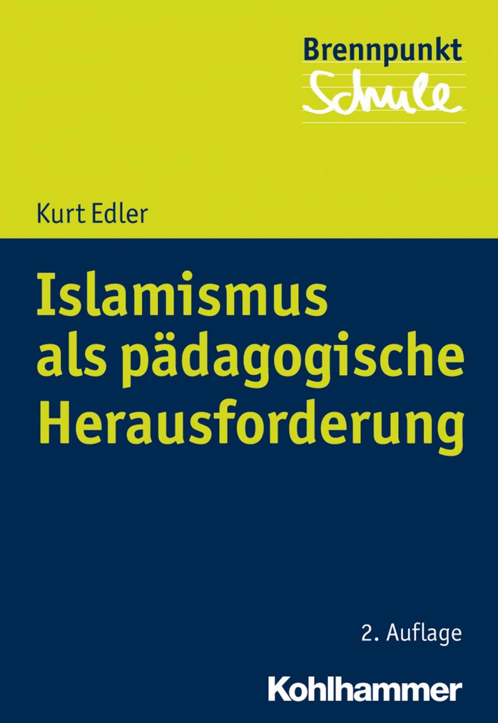 Big bigCover of Islamismus als pädagogische Herausforderung