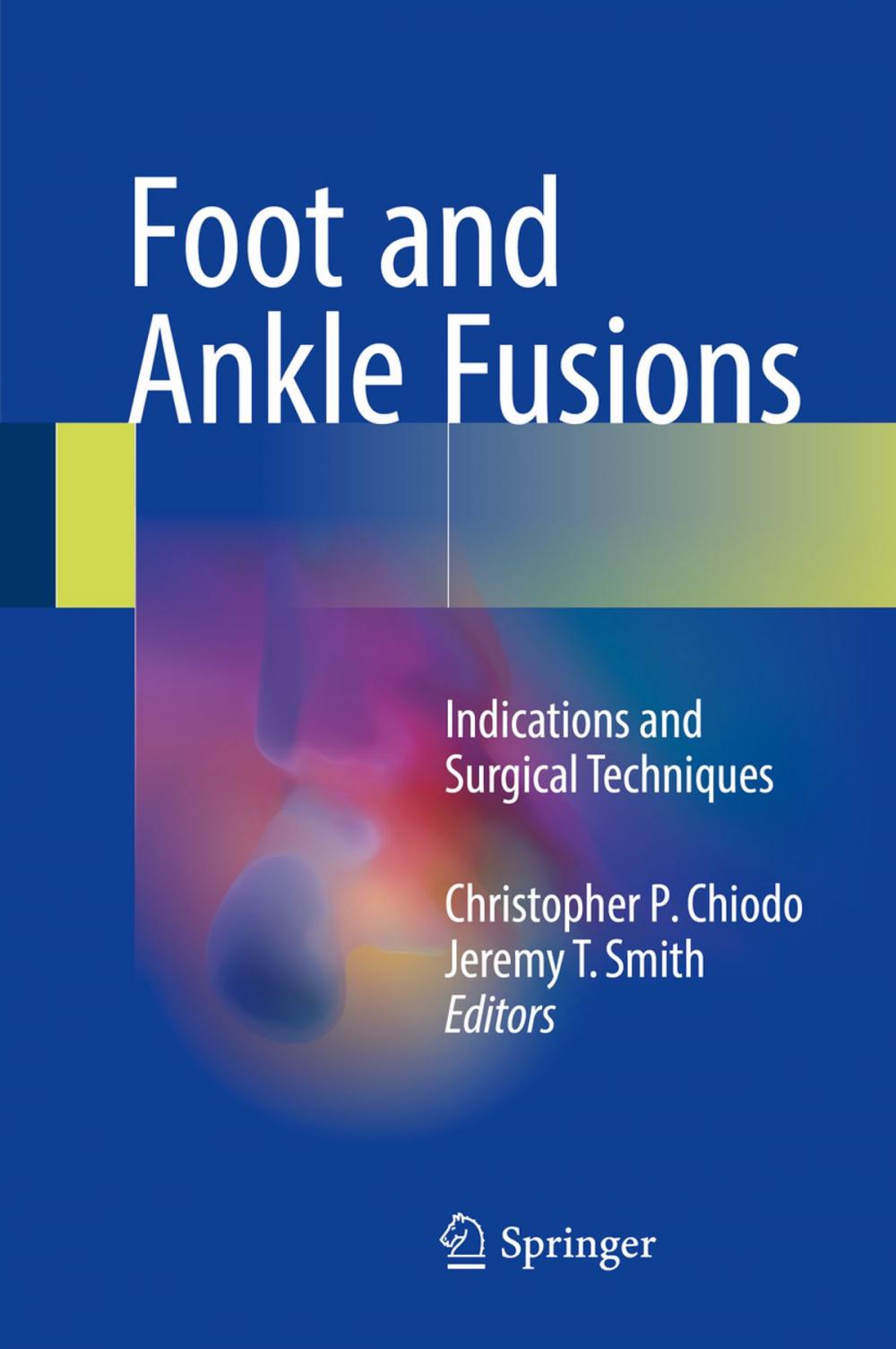 Big bigCover of Foot and Ankle Fusions