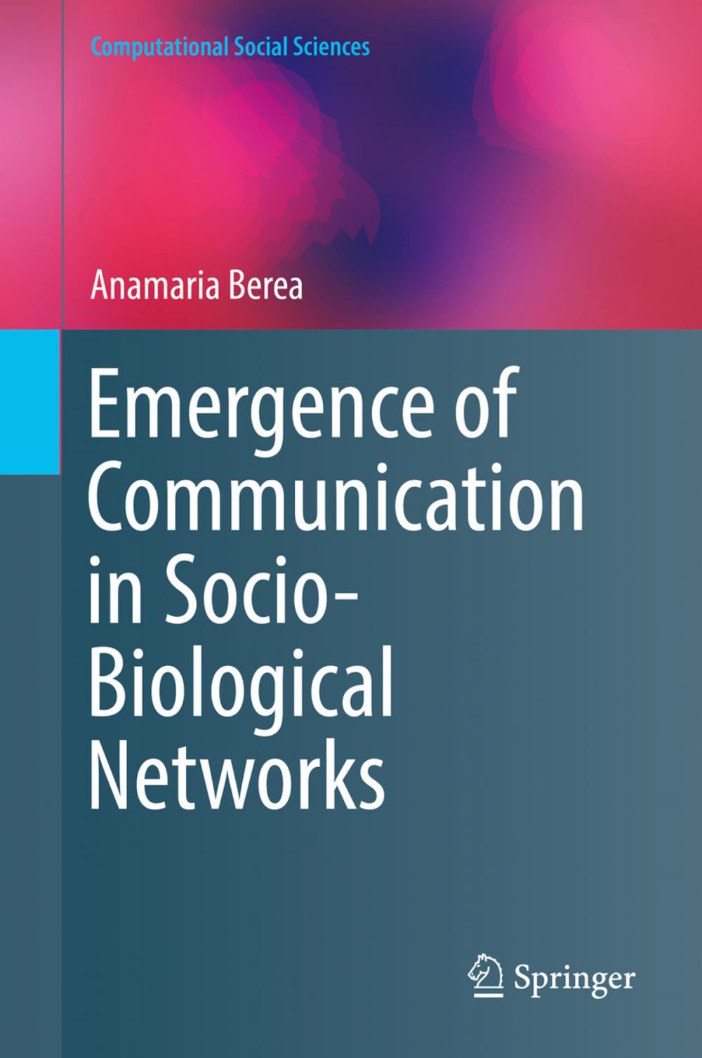 Big bigCover of Emergence of Communication in Socio-Biological Networks