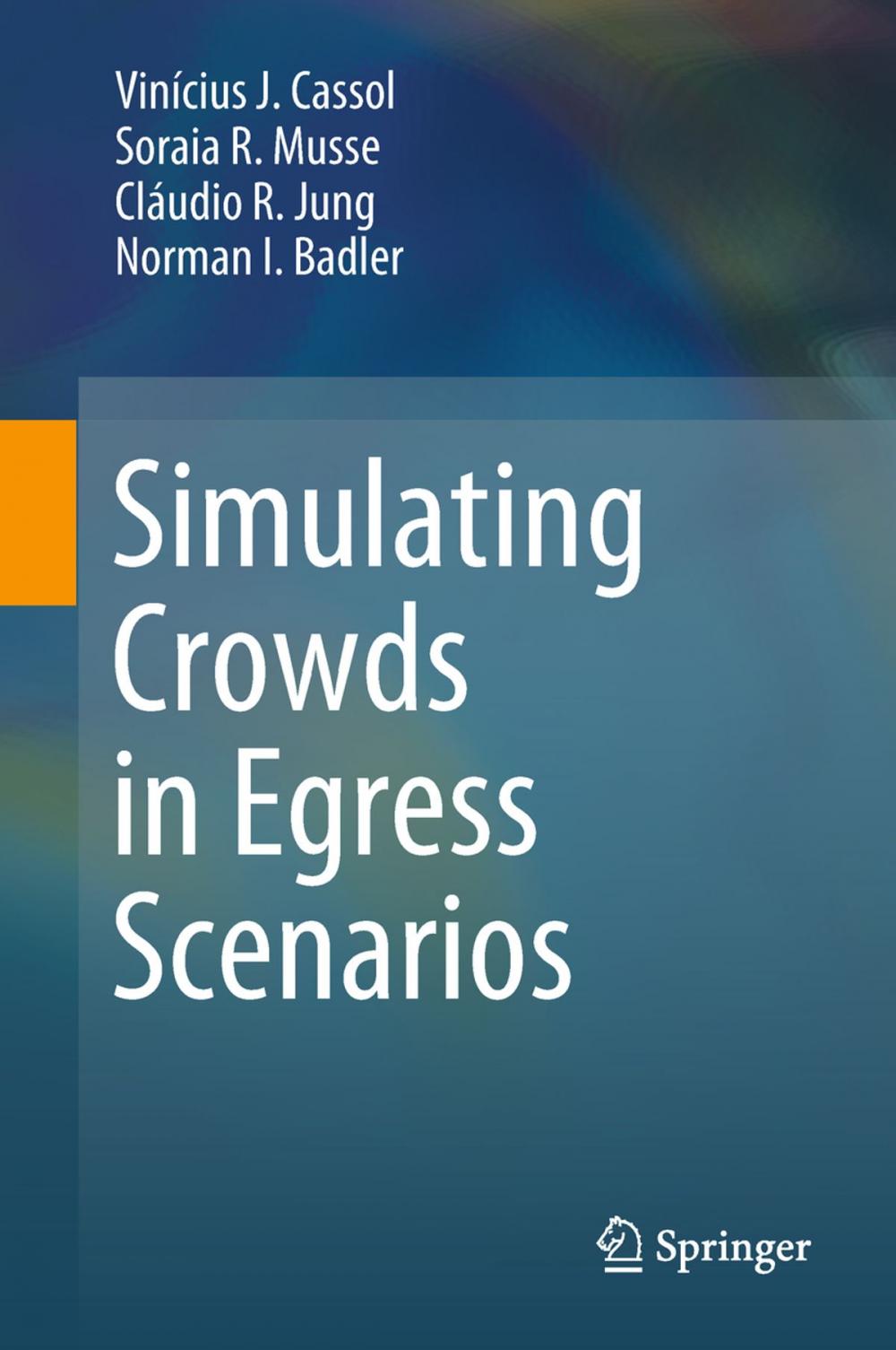 Big bigCover of Simulating Crowds in Egress Scenarios